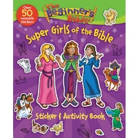 Beginner's Bible: A Super Girls of the Bible Sticker and Activity Book