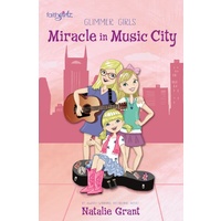 The Miracle in Music City (Faithgirlz! Series)