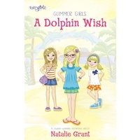 Dolphin Wish (Faithgirlz! Series)