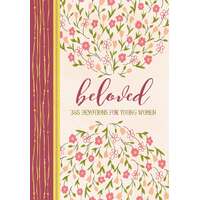 Beloved: 365 Devotions For Young Women