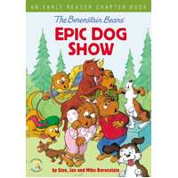 The Berenstain Bears' Epic Dog Show (An Early Reader Chapter Book) (The Berenstain Bears Series)