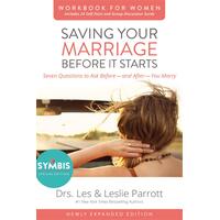 Saving Your Marriage Before It Starts Workbook for Women Revised