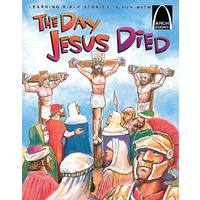 The Day Jesus Died (Arch Books Series)