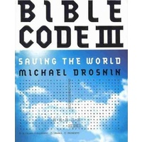 Bible Code 3 - Saving The World