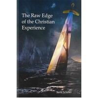 The Raw Edge of the Christian Experience