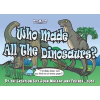 Who Made All The Dinosaurs (Why'N'How Series)