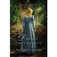 Dawn At Emberwilde