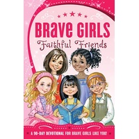 FAITHFUL FRIENDS (BRAVE GIRLS SERIES)