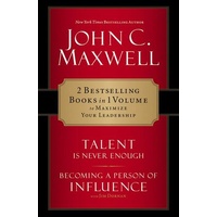 Maxwell 2-In-1: Talent Is Never Enough & Becoming A Person Of Influence 