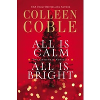 All is Calm, All is Bright