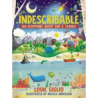 Indescribable: 100 Devotions About God and Science