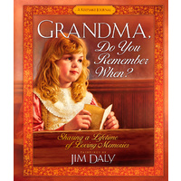 Grandma Do You Remember When?