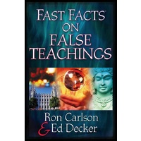 Fast Facts on False Teachings