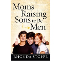 Moms Raising Sons to Be Men