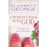A Woman's Walk With God