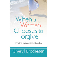When A Woman Chooses To Forgive