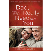 Dad, Here's What I Really Need From You