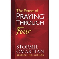 The Power Of Praying Through Fear