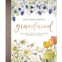 Gracelaced: Discovering Timeless Truths Through Seasons of the Heart