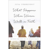 What Happens When Women Walk In Faith
