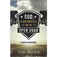 God, a Motorcycle, and the Open Road