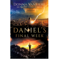 Daniel's Final Week