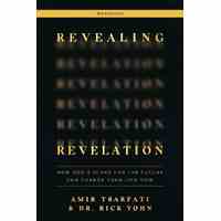 Revealing Revelation: How God's Plans For the Future Can Change Your Life Now (Workbook)