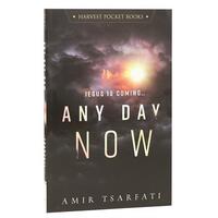 Any Day Now: Jesus Is Coming