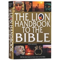 The Lion Handbook to the Bible (5th Edition)