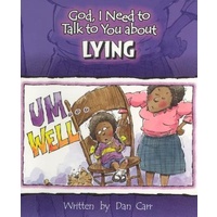 Lying (God, I Need To Talk To You About Series)