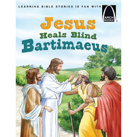 Jesus Heals Blind Bartimaeus
