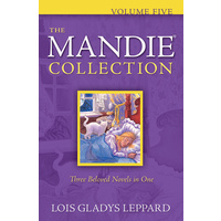 The Mandie Collection: Volume 5 (3 Novels)