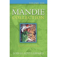 The Mandie Collection: Volume 10 (3 Novels)