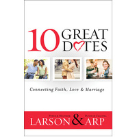 10 Great Dates: Connecting Faith, Love & Marriage