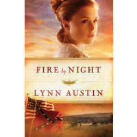 Fire By Night (#02 in Refiner's Fire Series)
