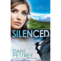 Silenced (#04 in Alaskan Courage Series)