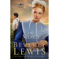 The Mercy (#03 in The Rose Trilogy Series)