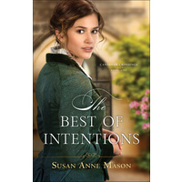 The Best Of Intentions