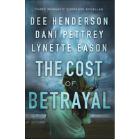 3in1: Cost of Betrayal, The: Betrayed; Deadly Isle; Code of Ethics (Cost Of Betrayal Collection)