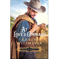 At Love's Command (#01 in Hanger's Horsemen Series)