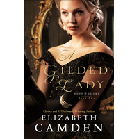 A Gilded Lady (#02 in Hope And Glory Series)