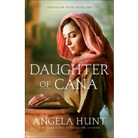 Daughter of Cana (#01 in Jerusalem Road Series)