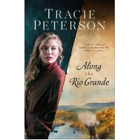 Along the Rio Grande (#01 in Love On The Santa Fe Series)