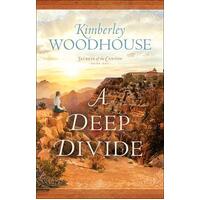 Secrets of the Canyon Series #01: A Deep Divide