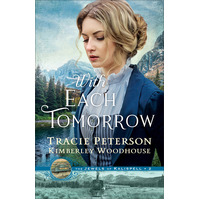 With Each Tomorrow (#02 in The Jewels of Kalispell Series)