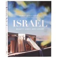 Israel: Beauty, Light, and Luxury