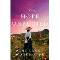 A Hope Unburied (#03 Treasures of the Earth Series)