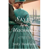 Saved by the Matchmaker (#02 in A Shanahan Match Series)