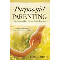 Purposeful Parenting