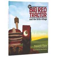 The Big Red Tractor and the Little Village